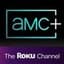 AMC+ Roku Premium Channel