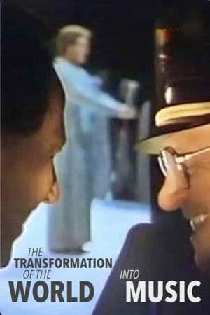 The Transformation of the World Into Music